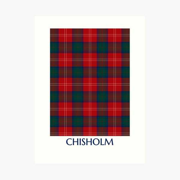 Clan Chisholm Tartan Print